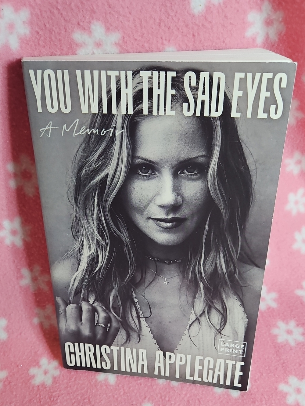 'You With the Sad Eyes' Memoir - By Christina Applegate